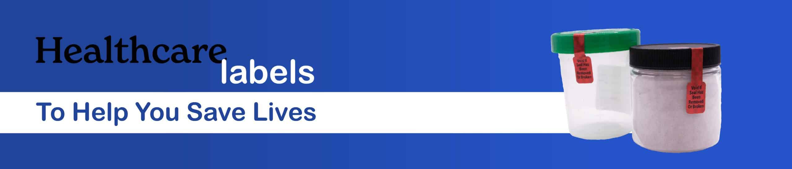 Healthcare Labels: To Help You Save Lives