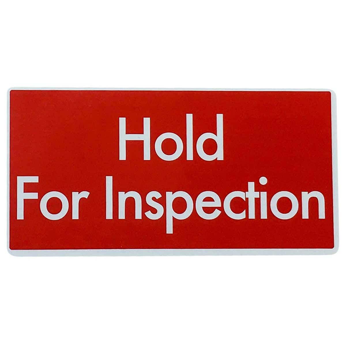 2 x 4" Hold For Inspection Warehouse Labels Quantity 500