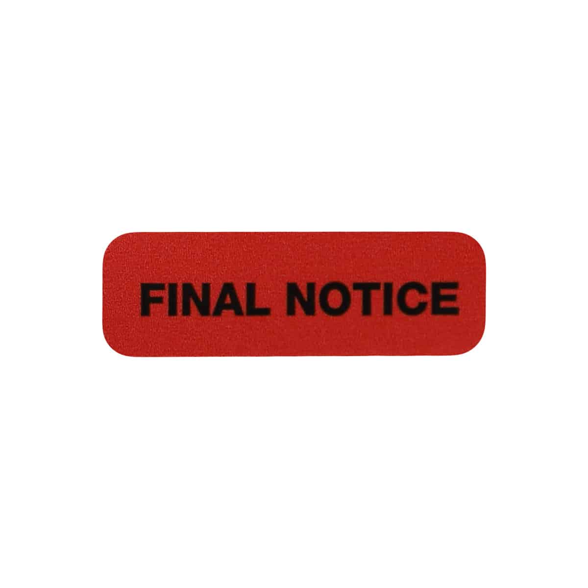 Final Notice Labels | 0.5" x 1.5" QTY 500